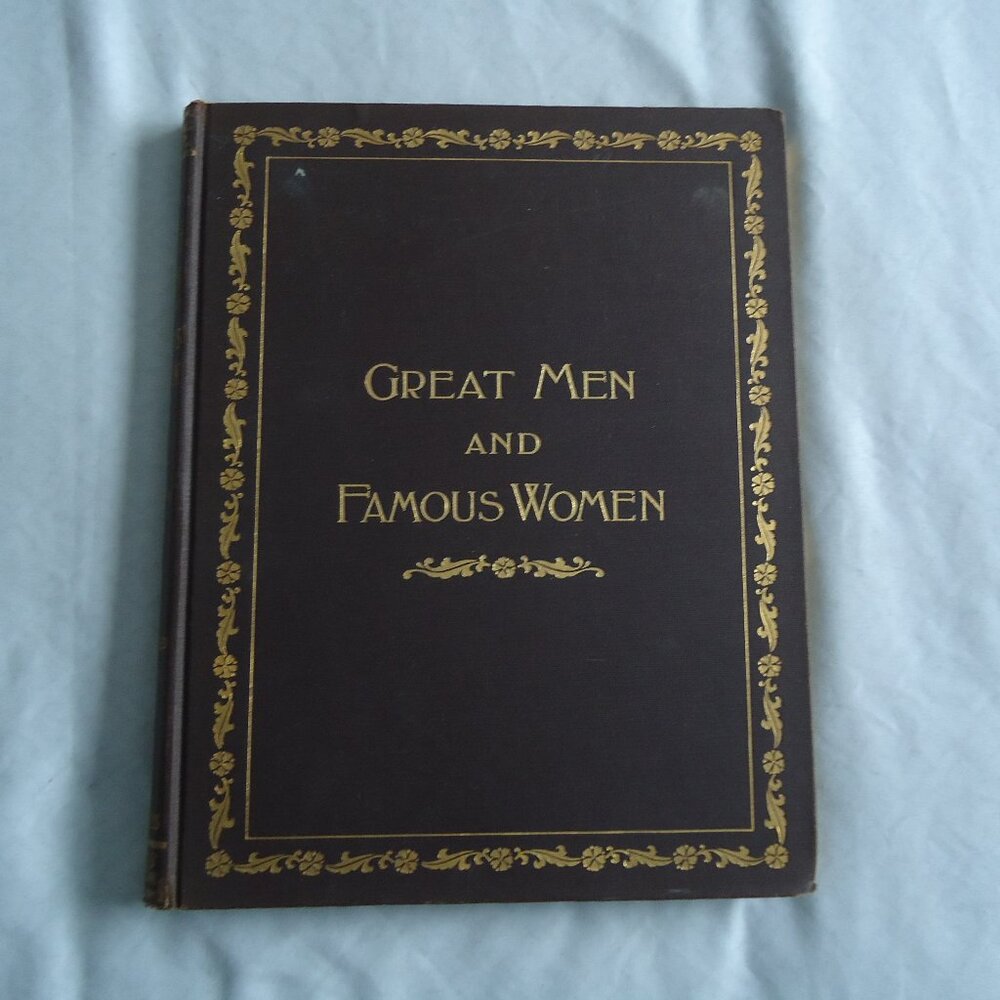 Great Men and Famous Women Book (1895)